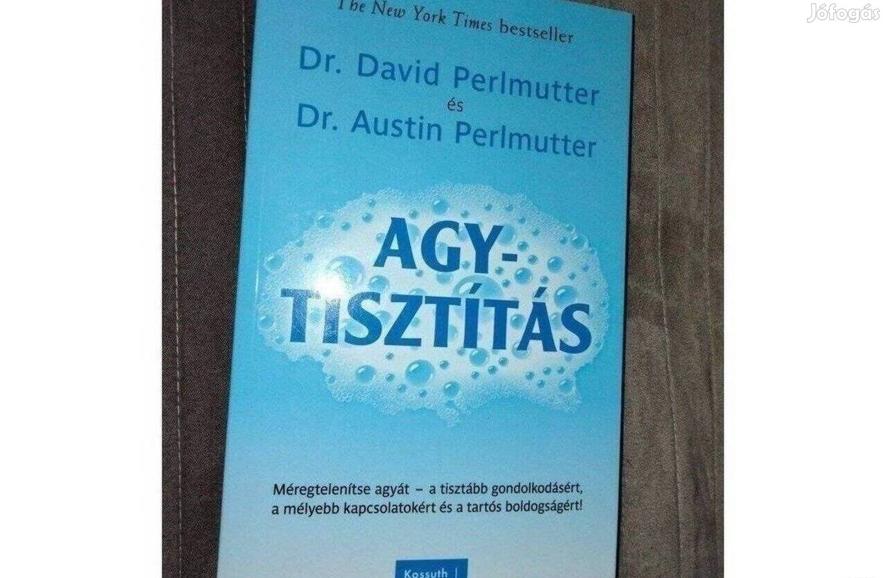 Dr. David Perlmutter Dr. Austin Perlmutter : Agytisztítás