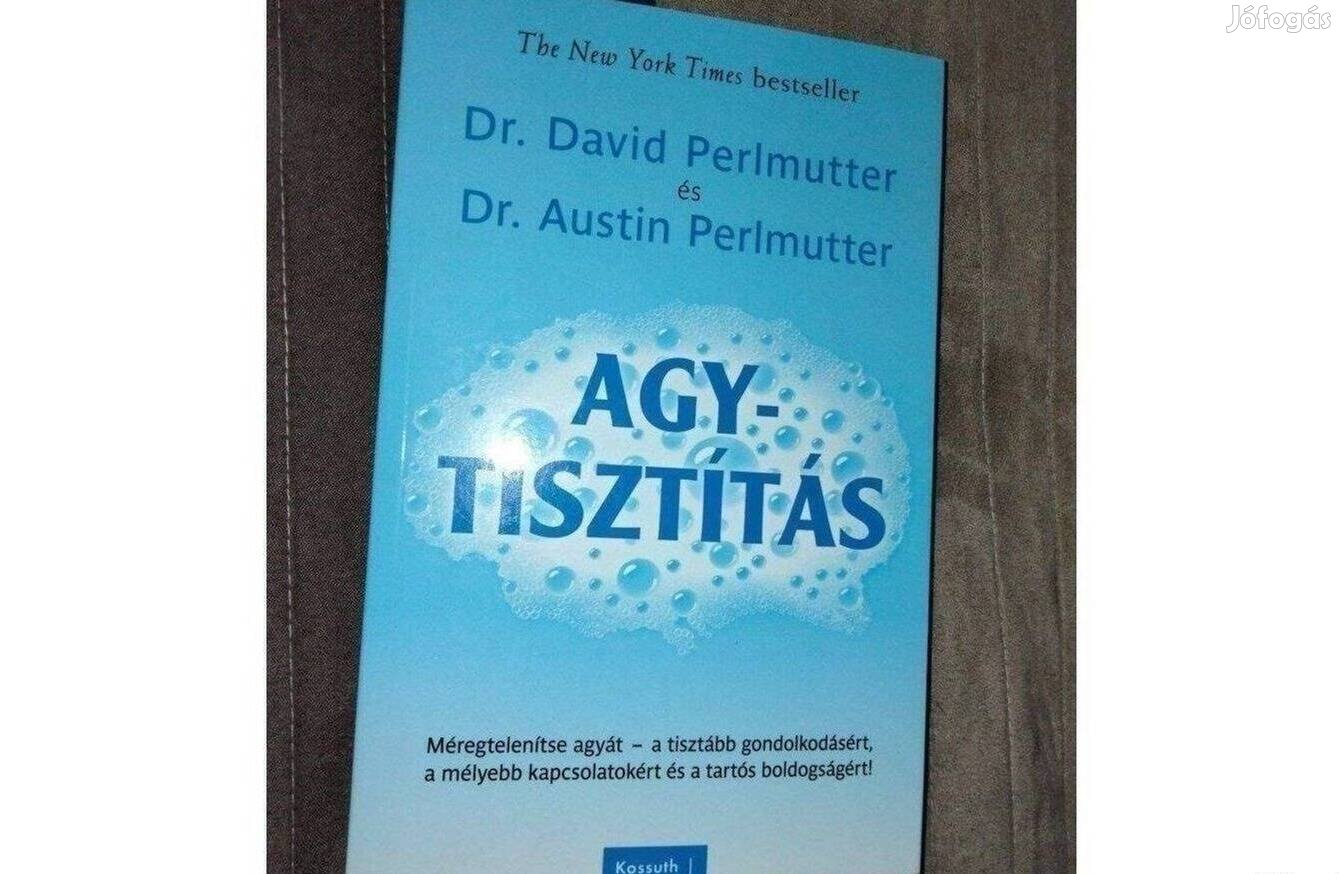 Dr. David Perlmutter Dr. Austin Perlmutter : Agytisztítás