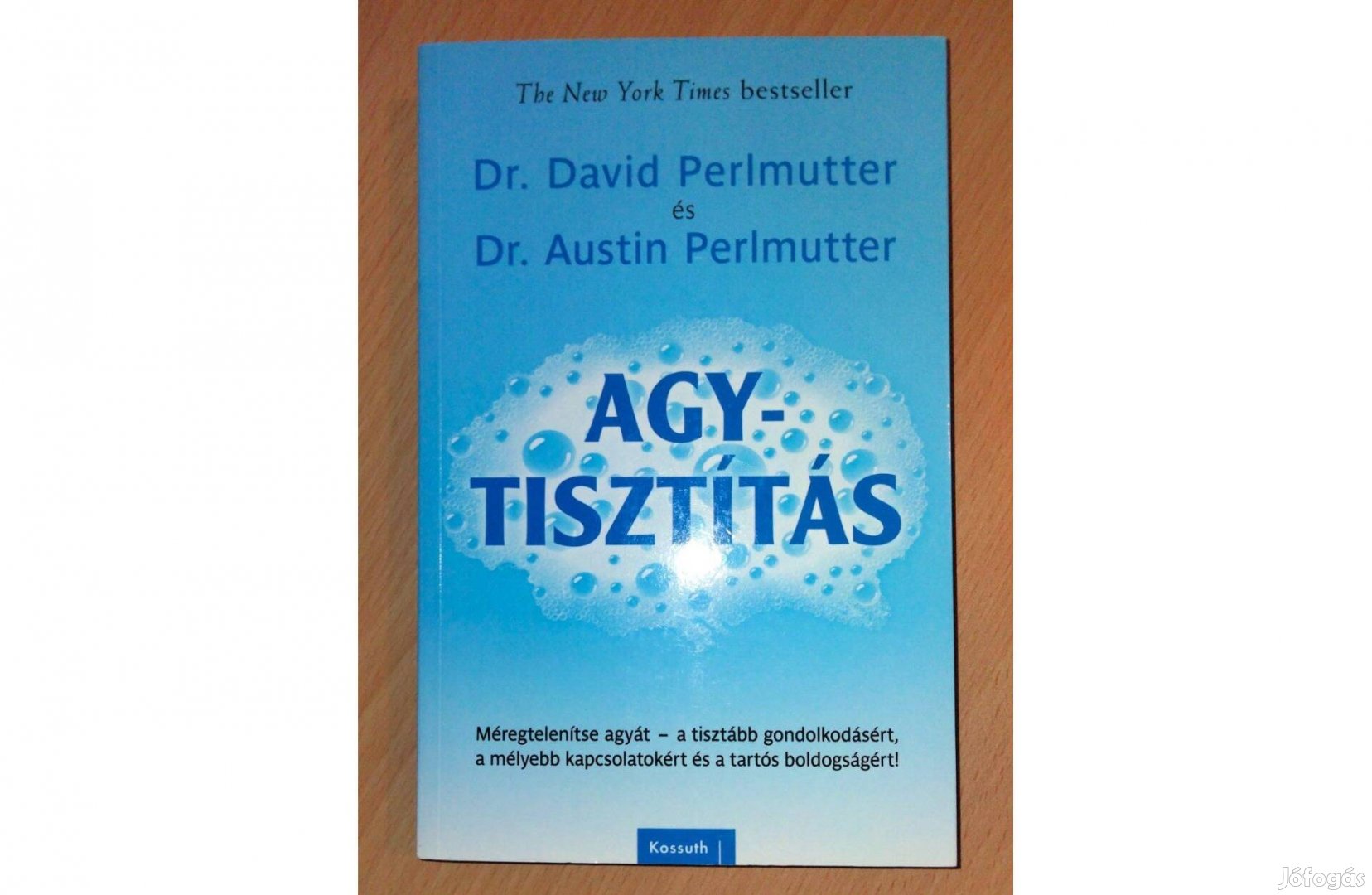 Dr. David Perlmutter , Austin Perlmutter Agytisztítás