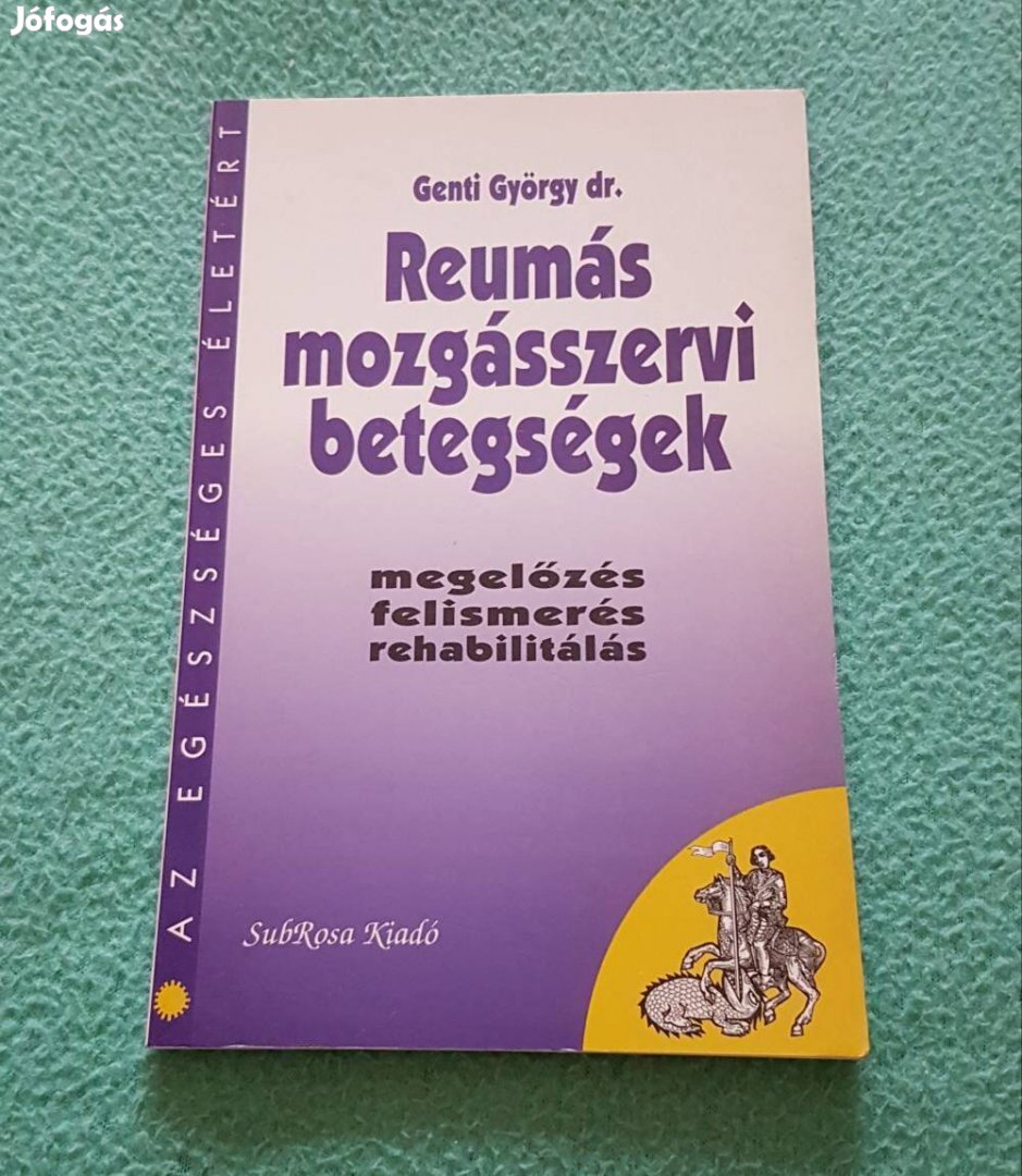 Dr. Denti György - Reumás mozgásszervi betegségek könyv