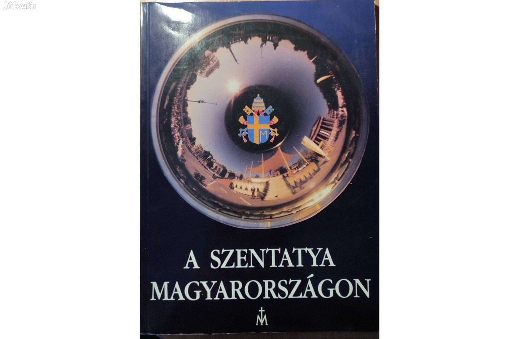 Dr. Diós István: A Szentatya Magyarországon (1991) Jó állapotú könyv