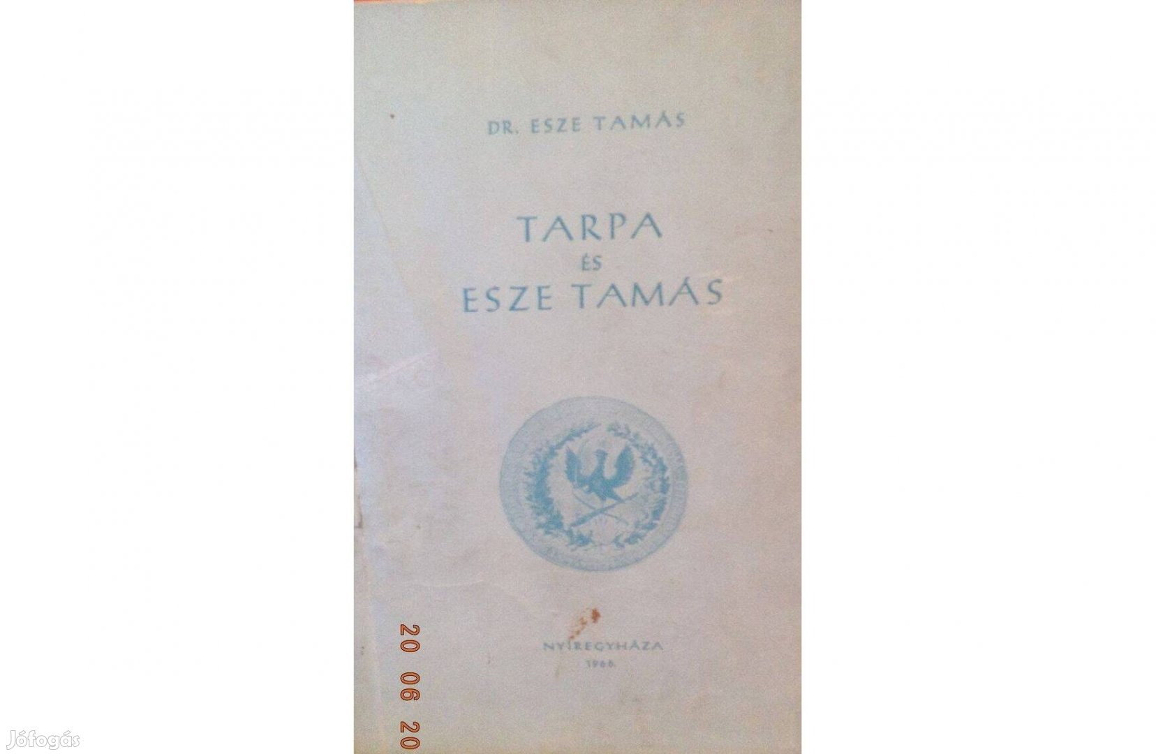 Dr. Esze Tamás: Tarpa és Esze Tamás