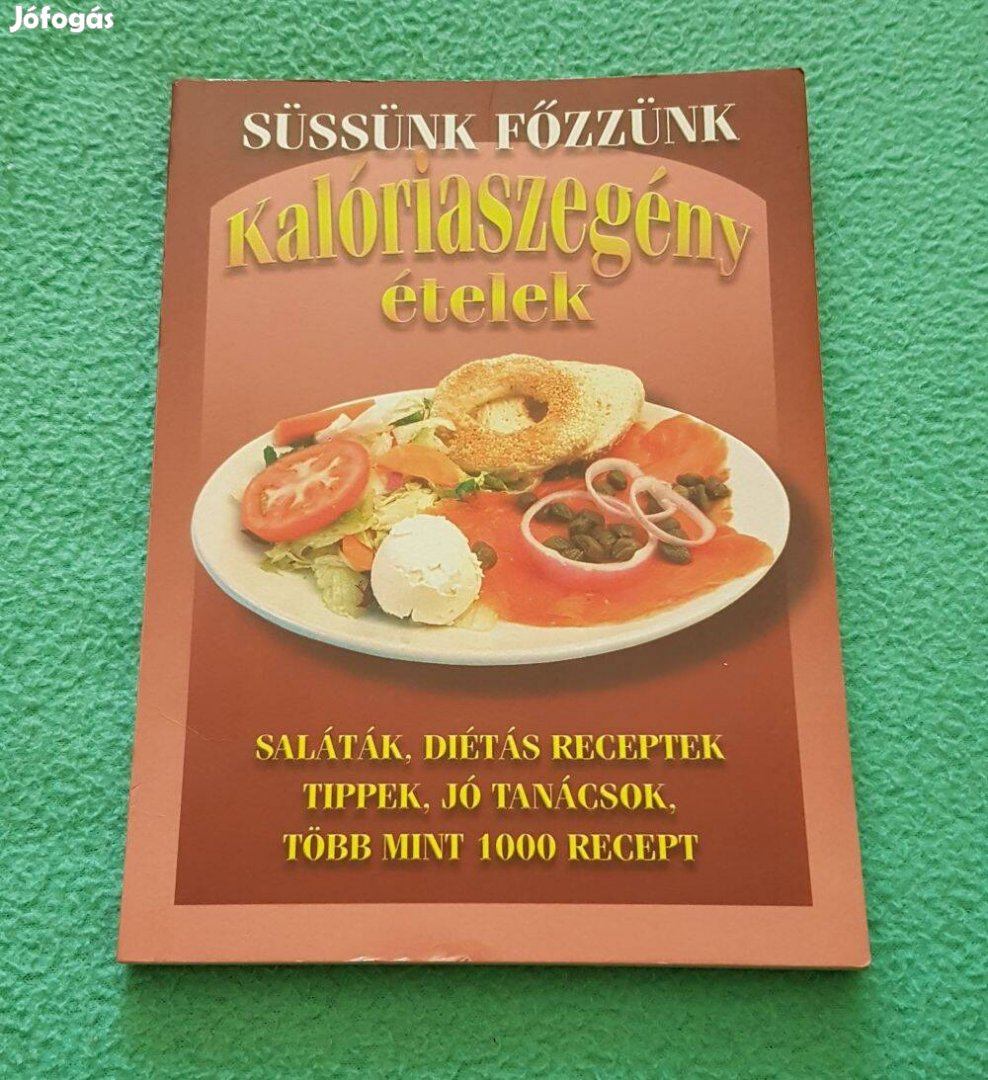Dr. Fenyvesi Andrea: Kalóriaszegény ételek (Süssünk, Főzzünk sorozat)
