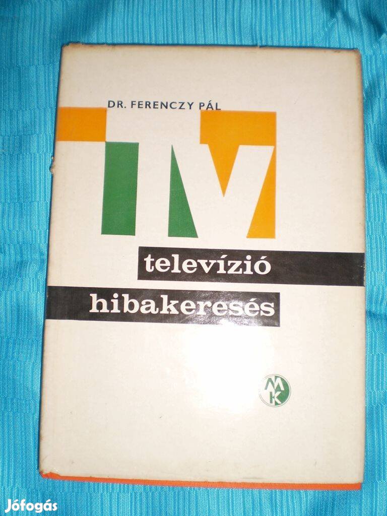 Dr. Ferenczy Pál : Televízió hibakeresés