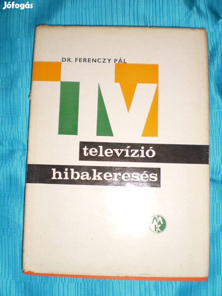 Dr. Ferenczy Pál : Televízió hibakeresés ( 1968)