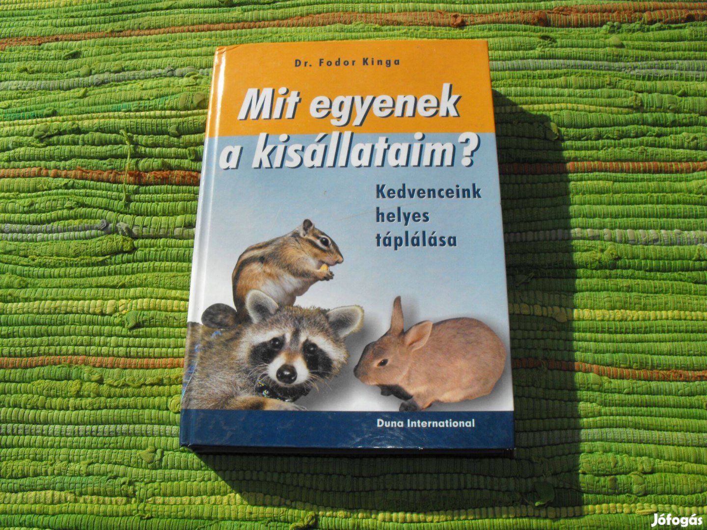 Dr. Fodor Kinga Mit egyenek a kisállataim? Kedvenceink