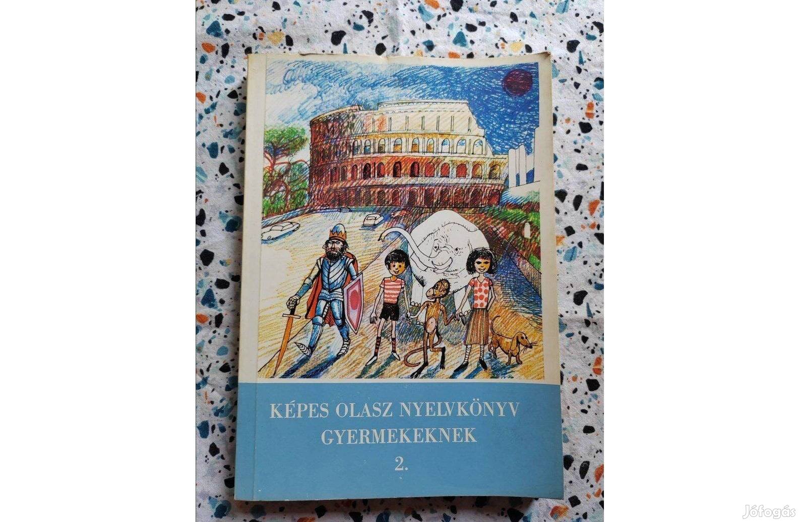Dr. Fried-Dr. Herczeg- Képes olasz nyelvkönyv gyermekeknek 2