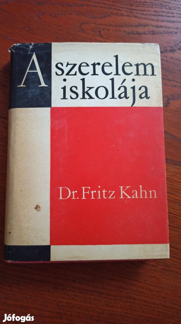 Dr. Fritz Kahn - A szerelem iskolája