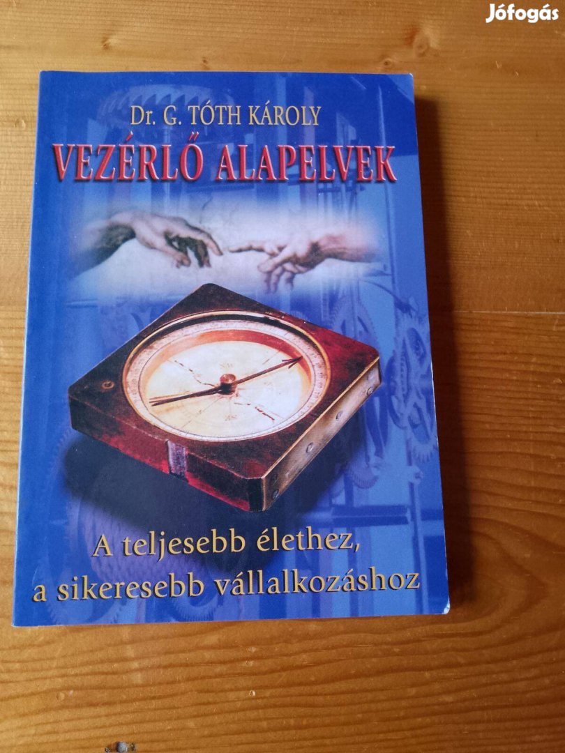 Dr. G. Hóth Károly Vezérlő alapelvek / könyv