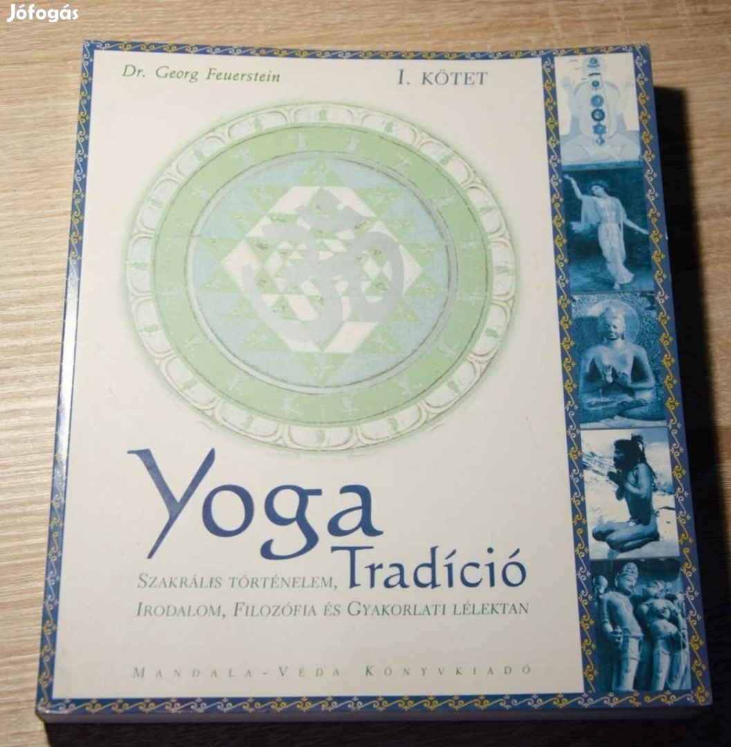 Dr. Georg Feuerstein - Yoga tradíció 1. kötet