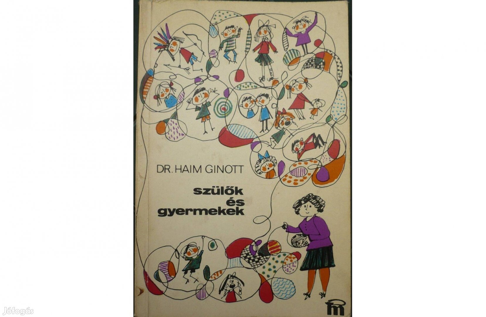 Dr. Haim Ginott: Szülők és gyermekek