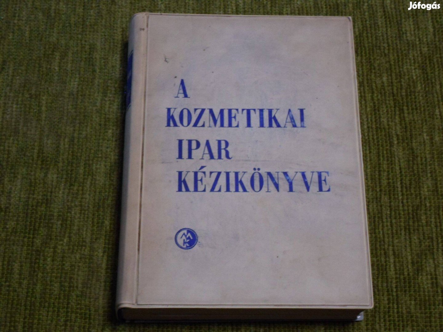 Dr. Hajdu Imre: A kozmetikai ipar kézikönyve 1962