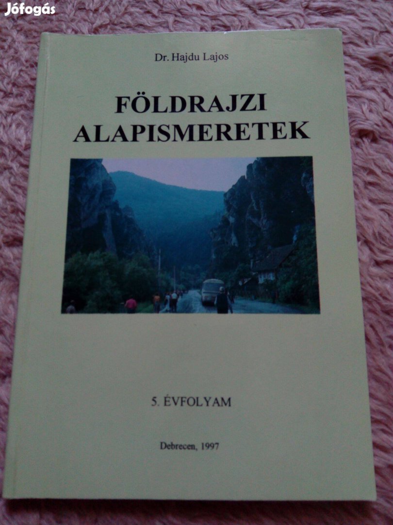 Dr. Hajdu Lajos: Földrajzi alapismeretek 5. évfolyam számára könyv!