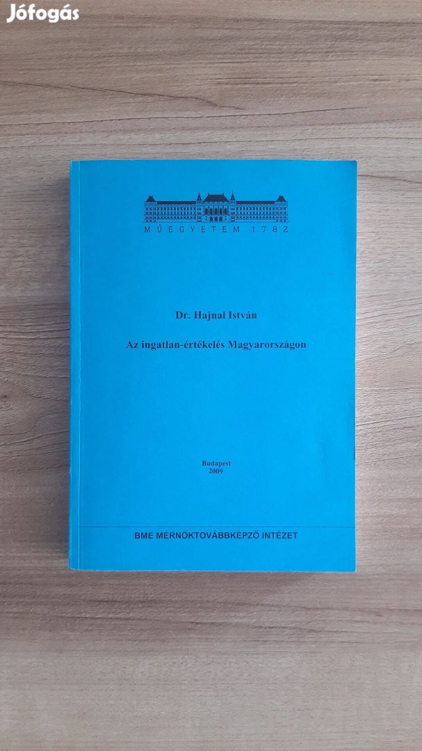 Dr. Hajnal István: Az ingatlan értékelés Magyarországon 2009