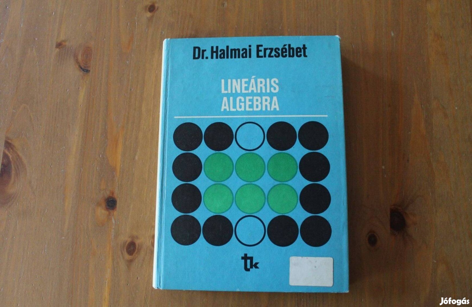 Dr. Halmai Erzsébet - Lineáris algebra