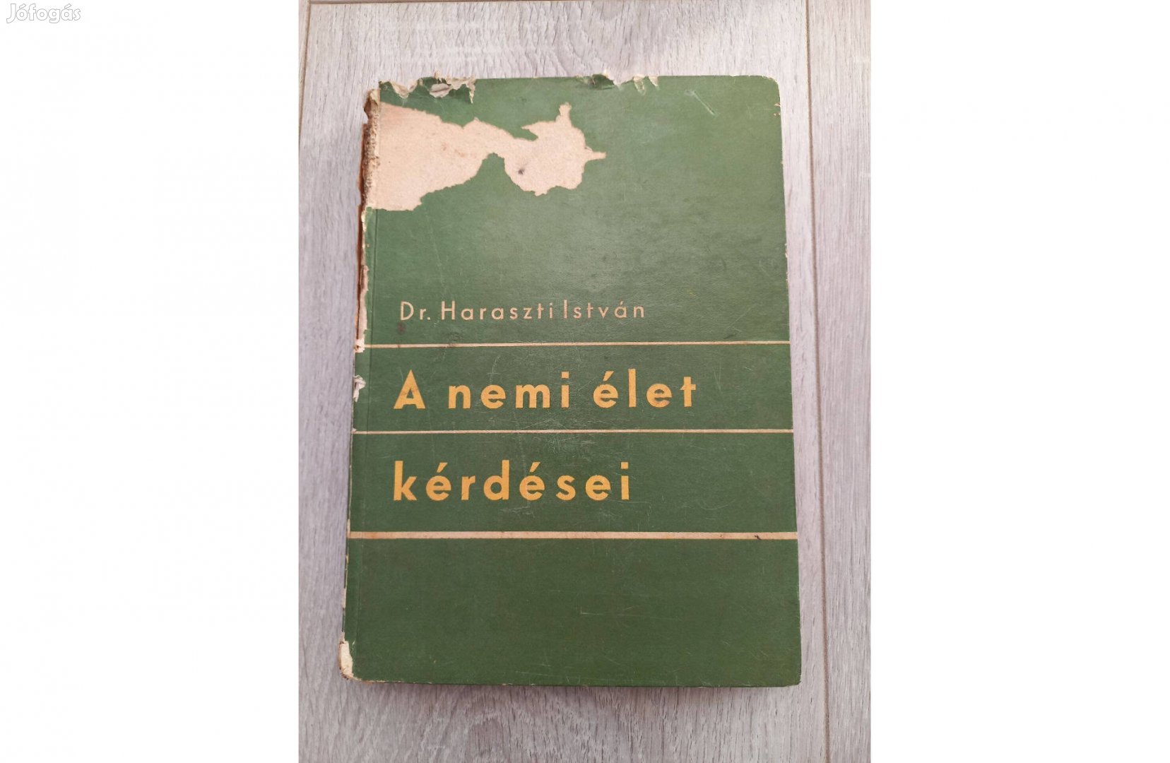 Dr. Haraszti István: A nemi élet kérdései c. könyv