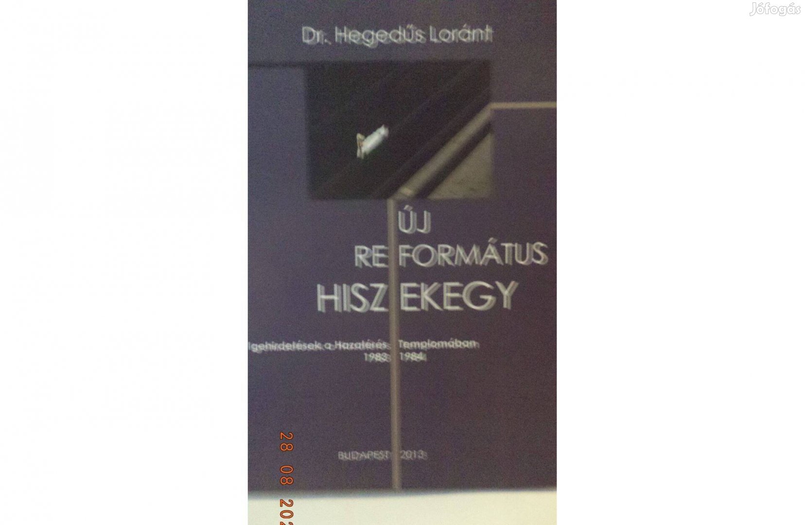 Dr. Hegedűs Loránt: Új református hiszekegy