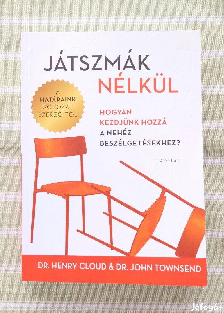 Dr. Henry Cloud & Dr. John Townsend - Játszmák nélkül