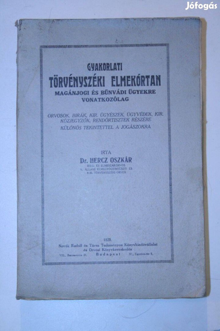 Dr. Hercz Oszkár Gyakorlati törvényszéki elmekórtan / könyv 1929 Magán