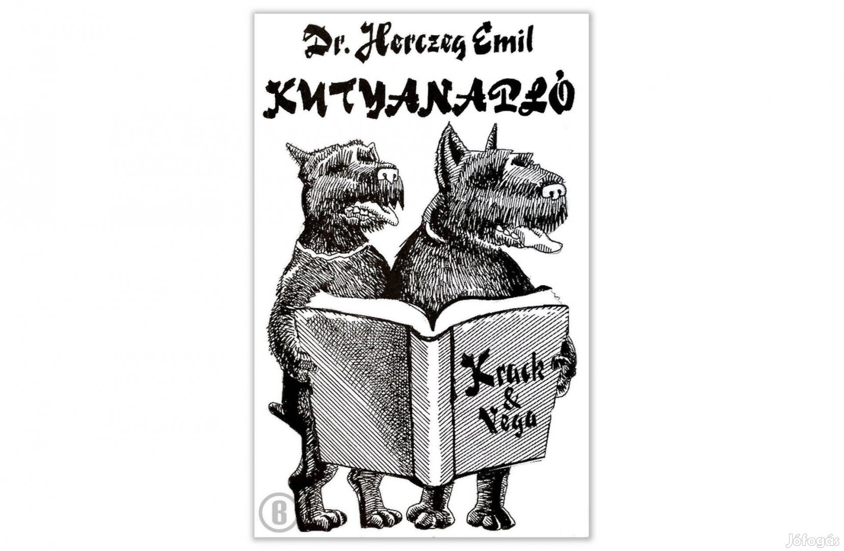 Dr. Herczeg Emil: Kutyanapló (Csak személyesen!)