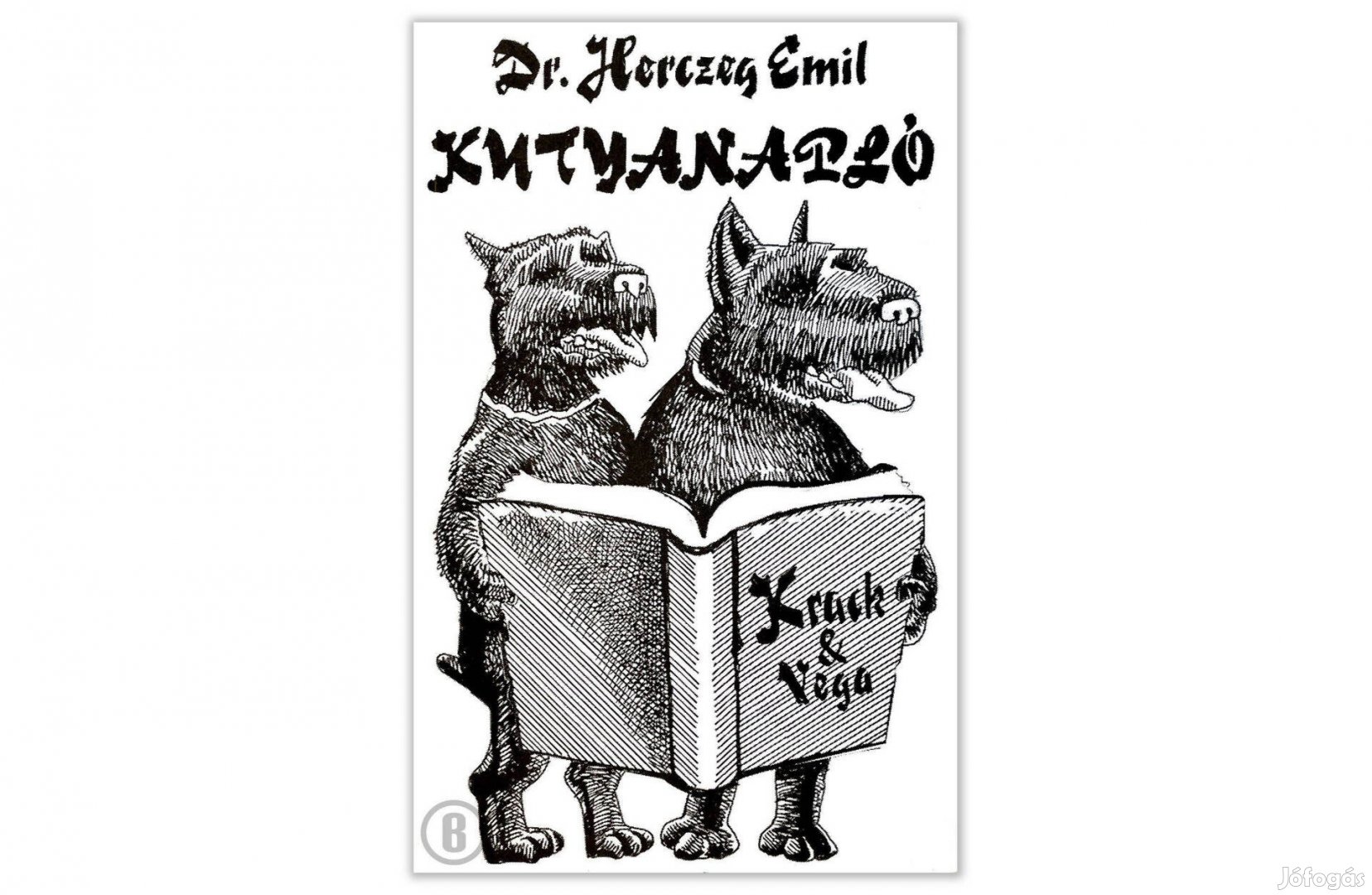 Dr. Herczeg Emil: Kutyanapló - Csak személyesen!