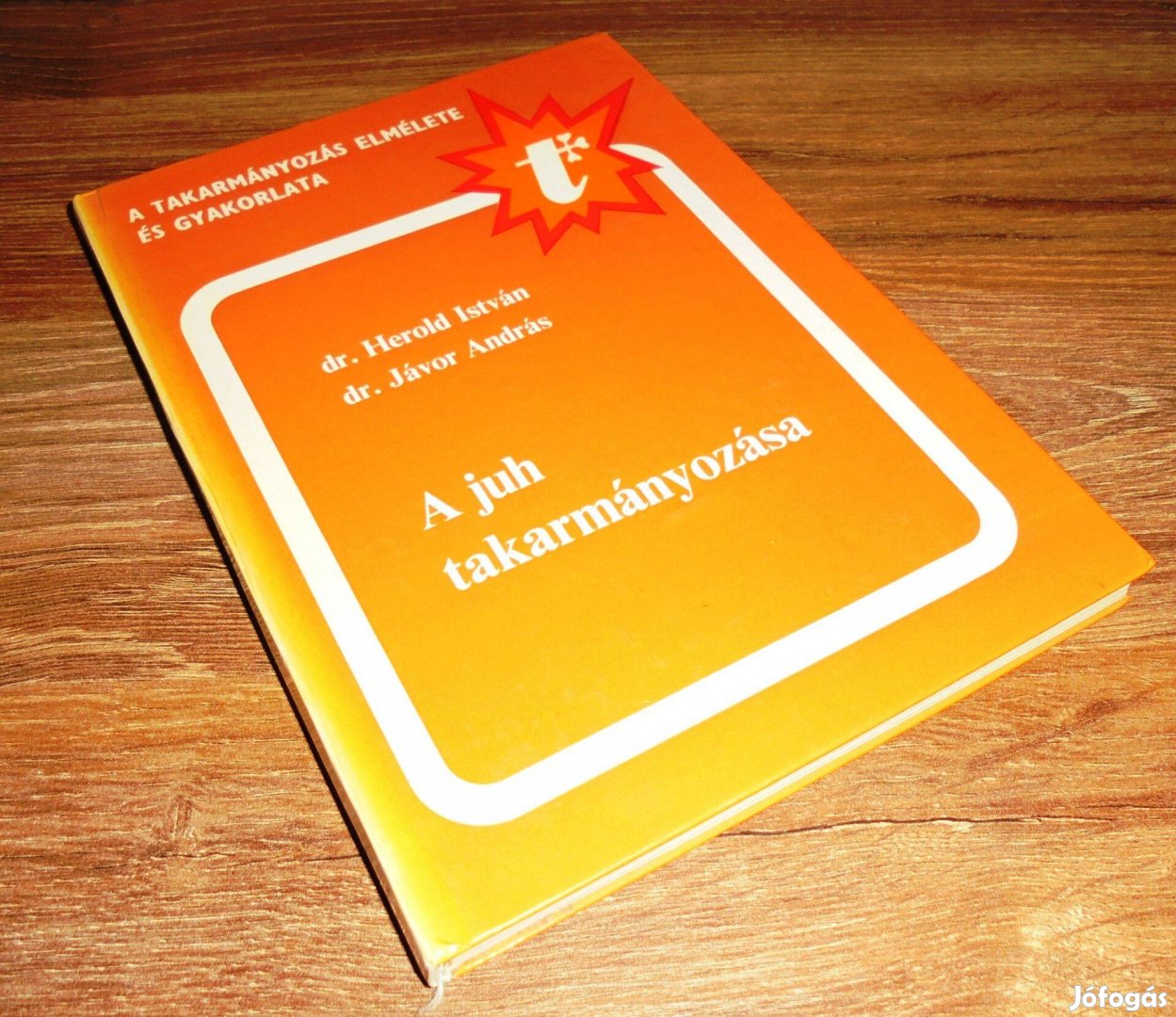 Dr. Herold István Dr. Jávor András A juh takarmányozása