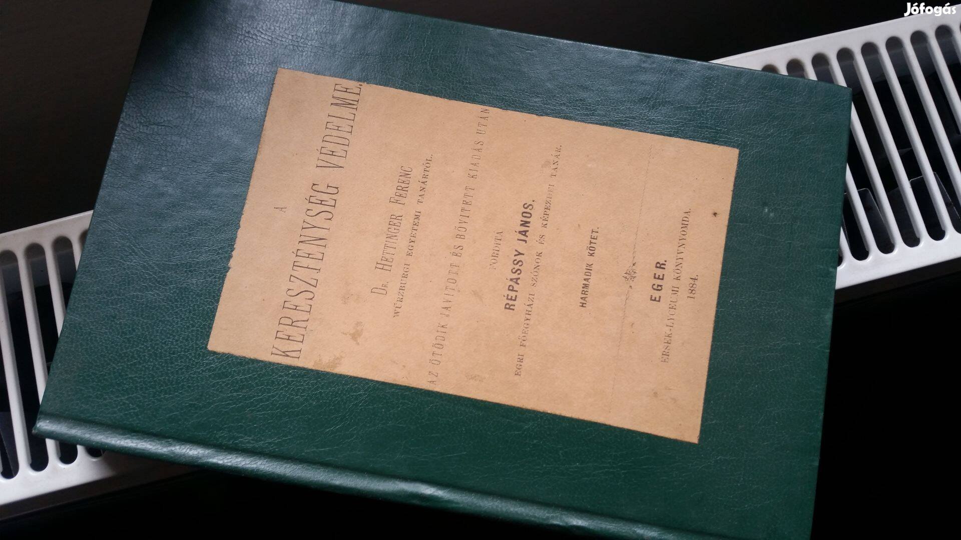 Dr. Hettinger Ferenc: A kereszténység védelme 3. kötet -1884