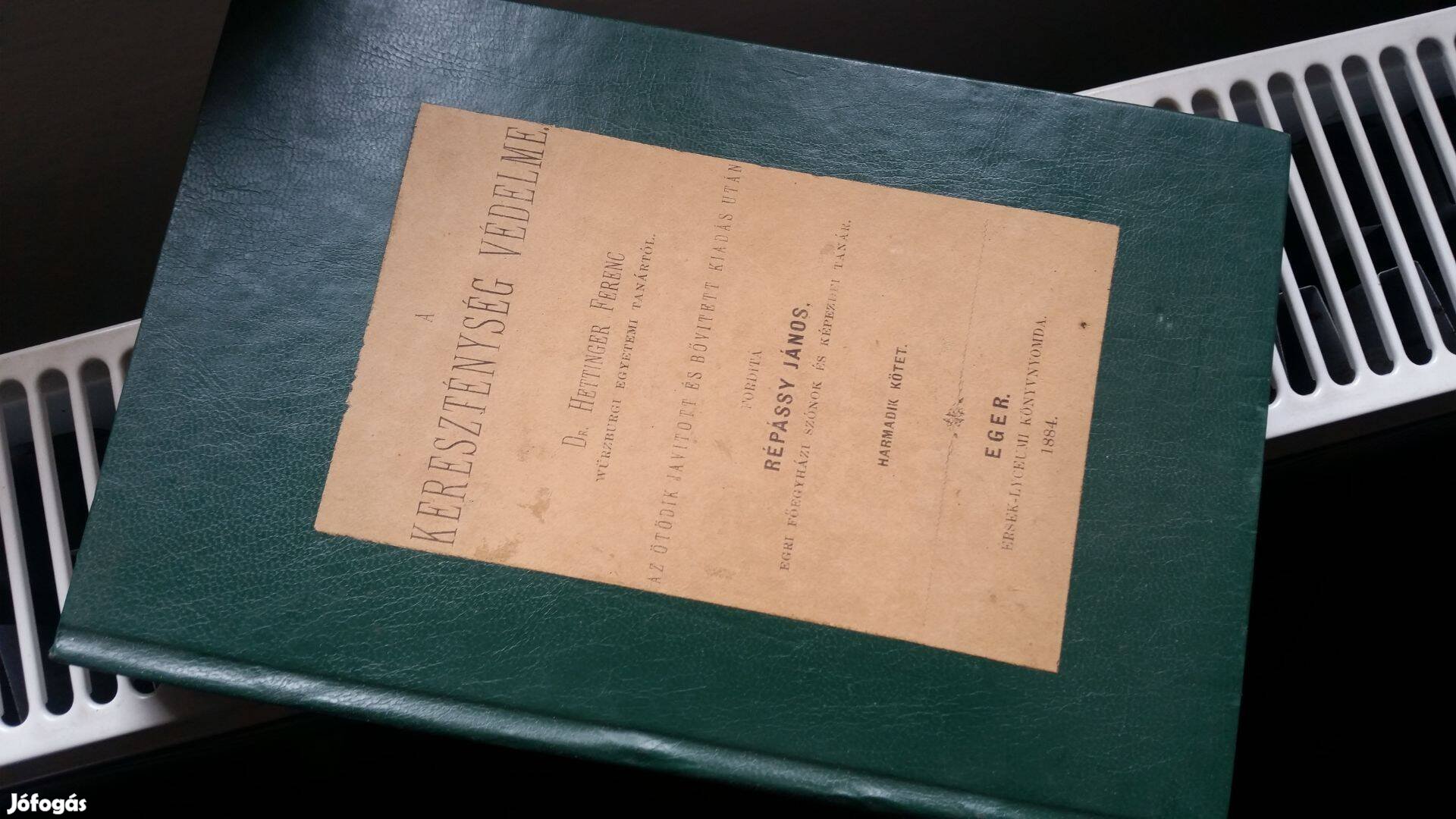 Dr. Hettinger Ferenc: A kereszténység védelme 3. kötet -1884