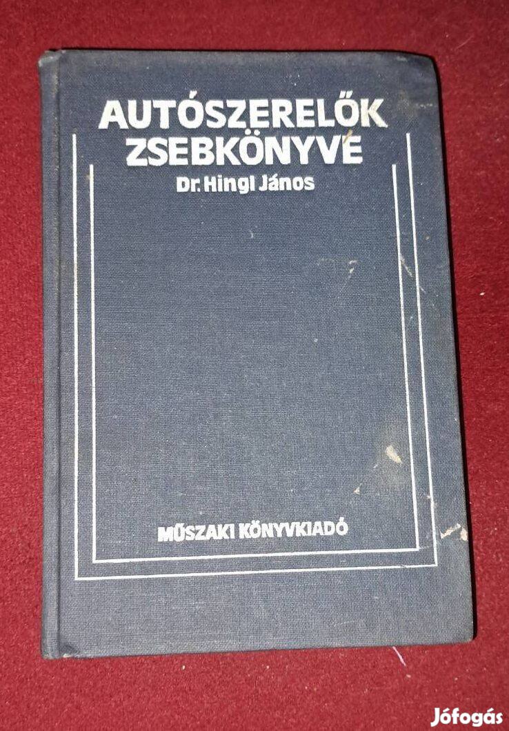 Dr. Hingl János: Autószerelők zsebkönyve