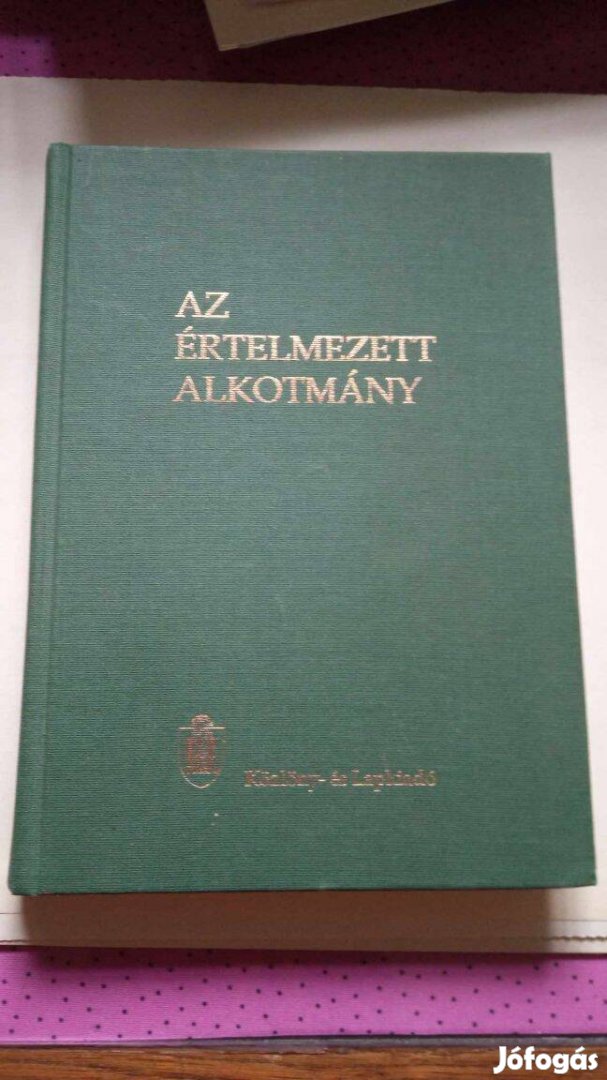 Dr. Holló András Az értelmezett alkotmány 1994.év 1500 Ft