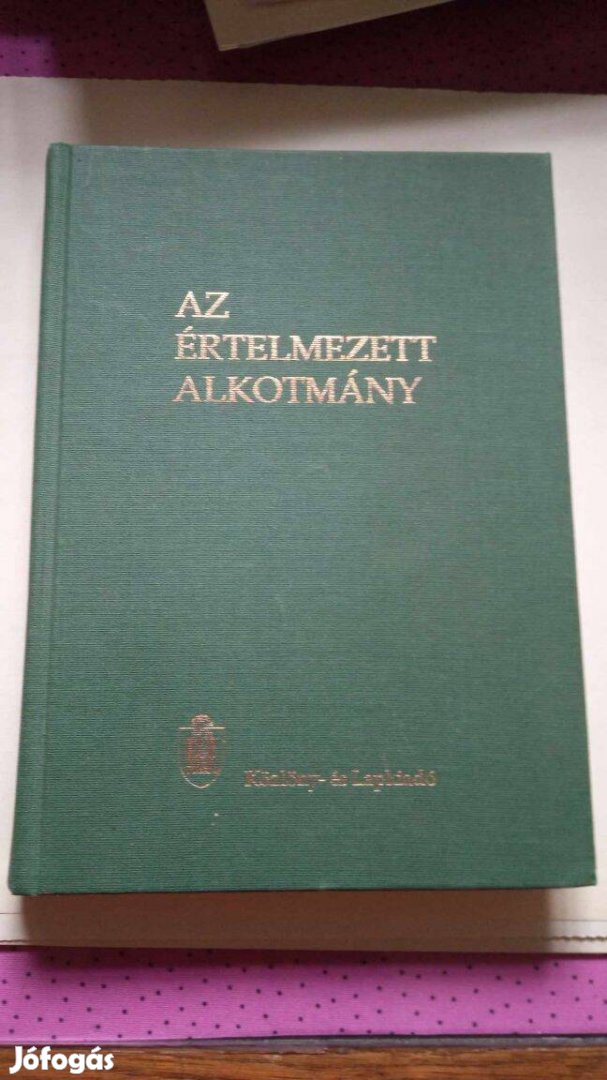 Dr. Holló András: Az értelmezett alkotmány 1994.év