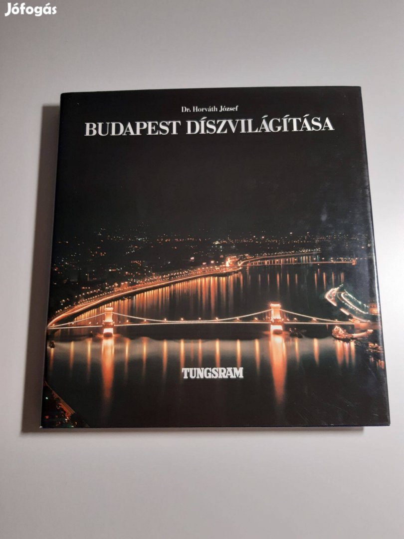 Dr. Horváth József Budapest díszkivilágítása