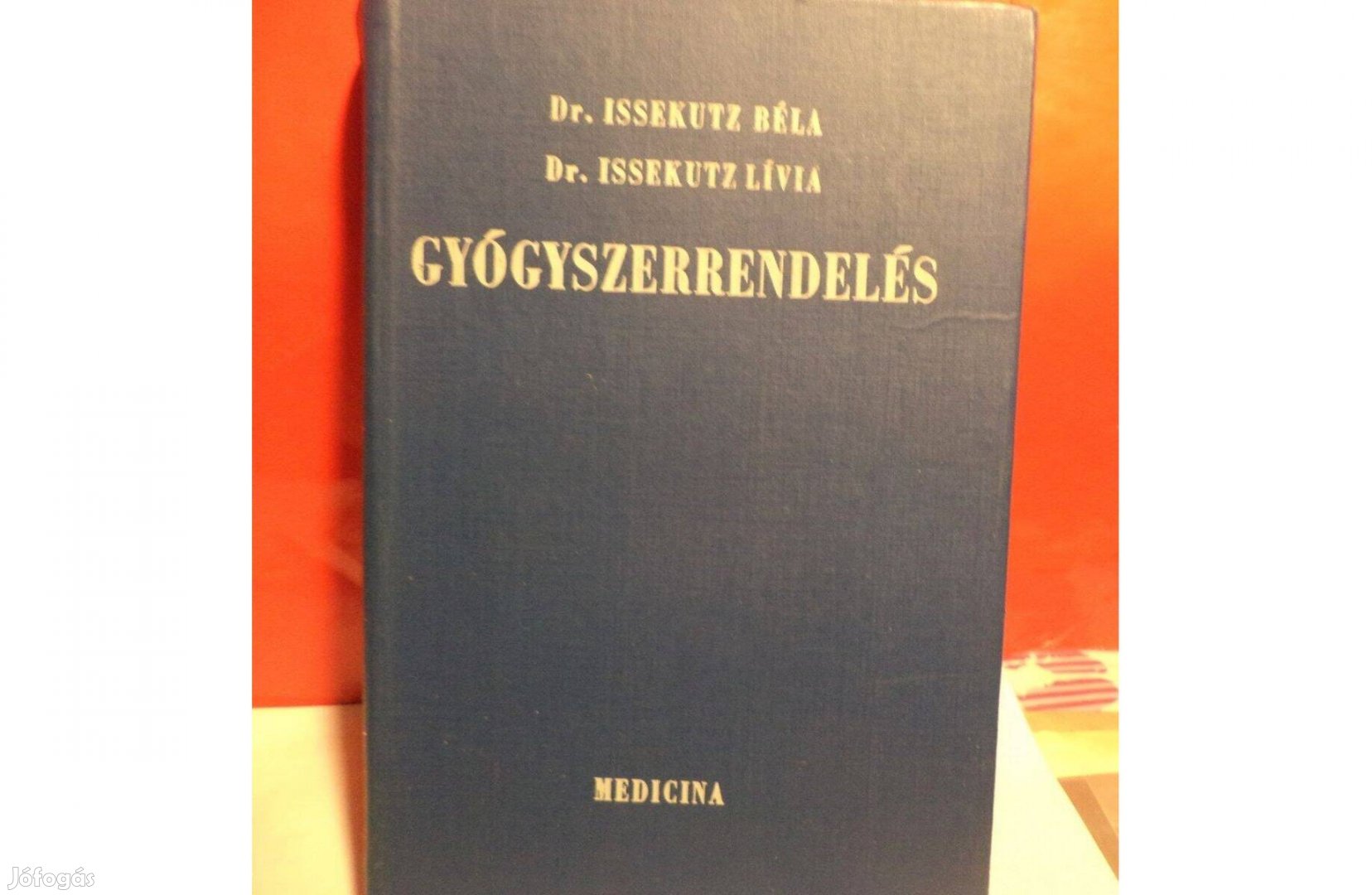 Dr. Issekutz Béla és Lívia: Gyógyszerrendelés