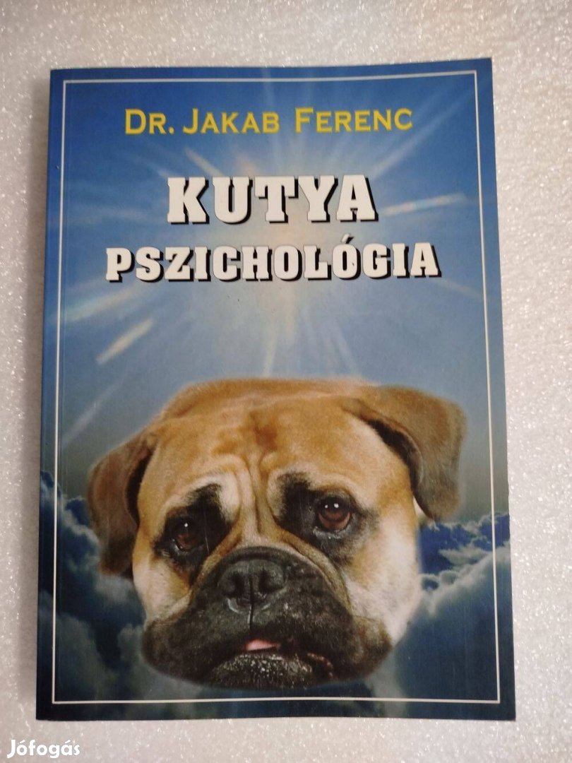 Dr. Jakab Ferenc - Kutyapszichológia