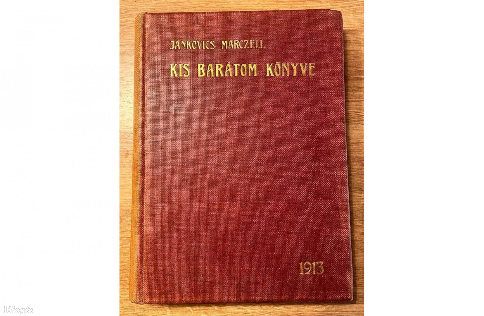 Dr. Jankovics Marczell: Kis barátom könyve, 1913, antikvár könyv