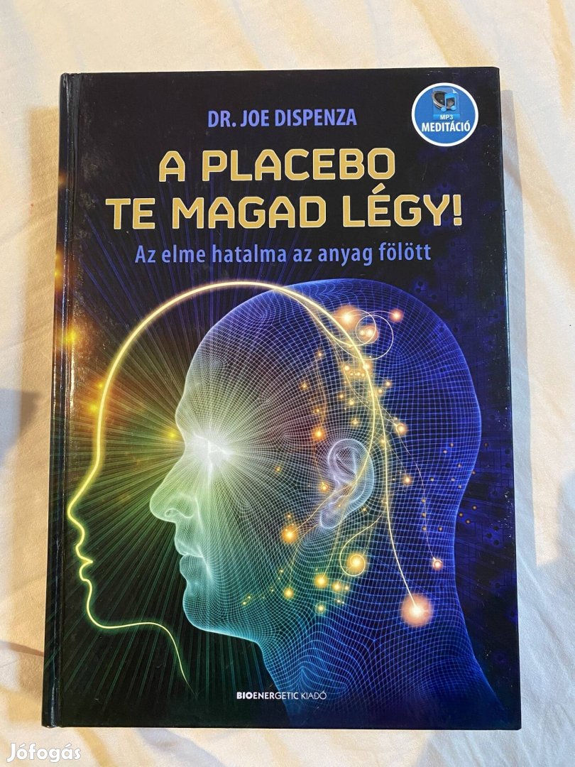 Dr. Joe dispenza A placebo Te magad légy