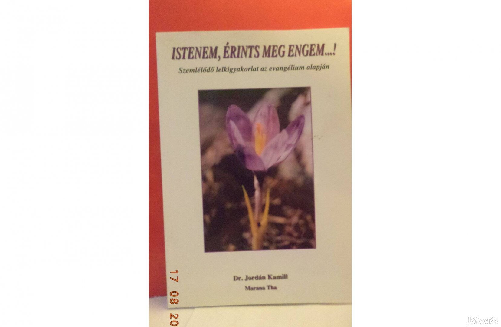 Dr. Jordán Kamill: Istenem, érint meg engem .!