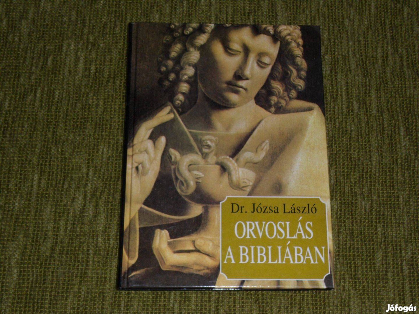 Dr. Józsa László: Orvoslás a Bibliában