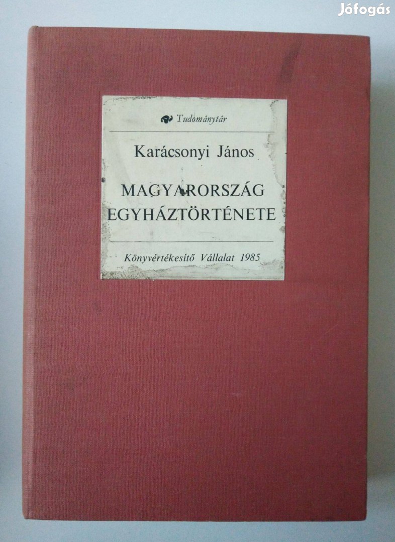 Dr. Karácsonyi János - Magyarország egyháztörténete