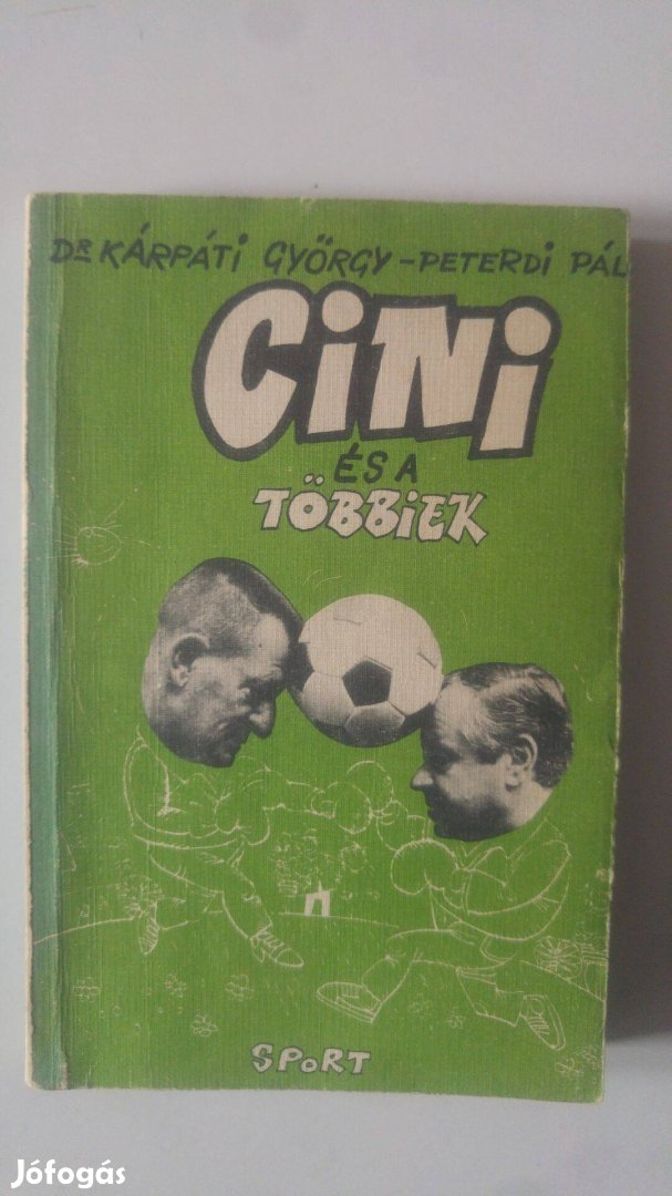 Dr. Kárpáti György Cini és a többiek
