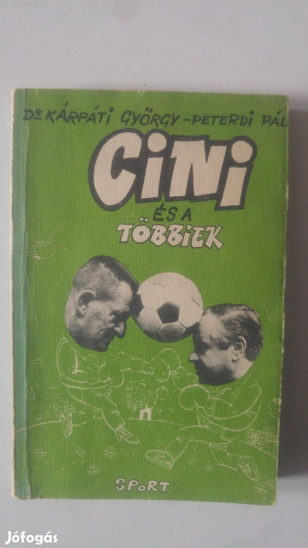 Dr. Kárpáti György Cini és a többiek