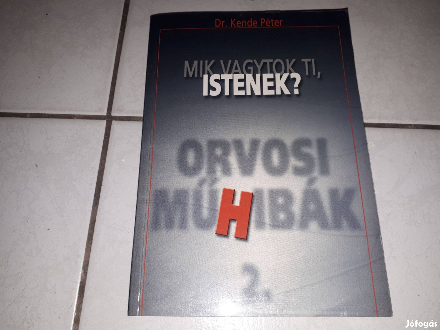 Dr. Kende Péter - Mik vagytok ti, istenek