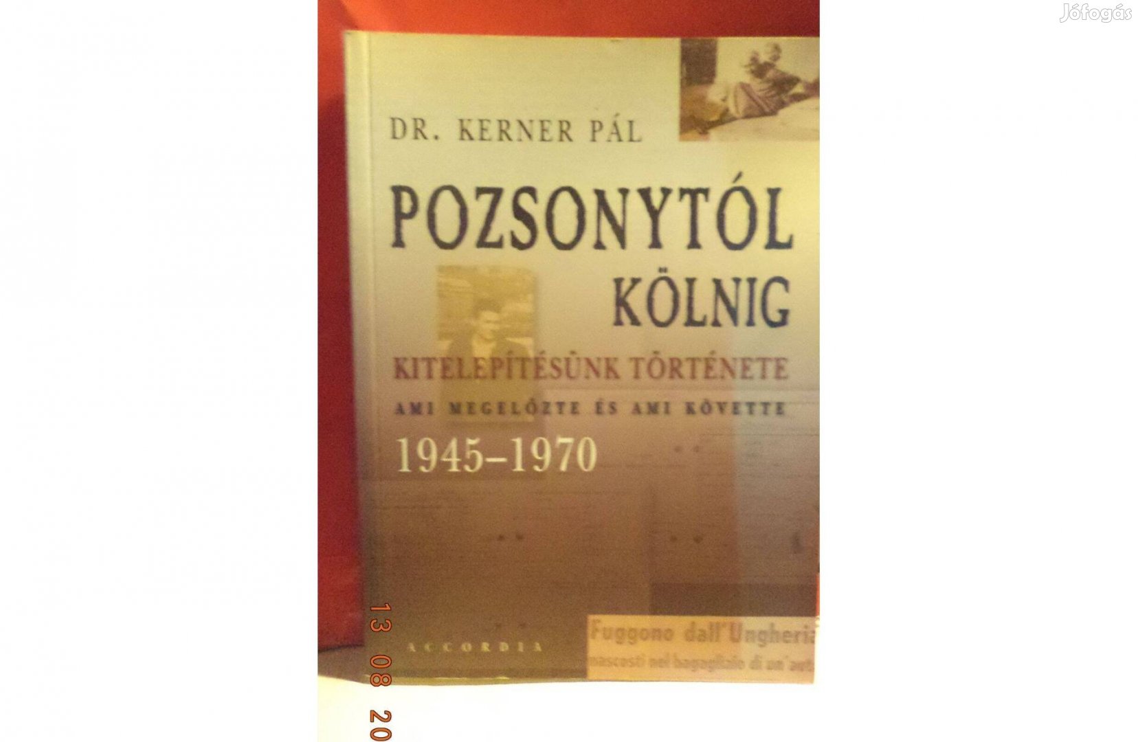 Dr. Kerner ál Pozsonytól Kölnig