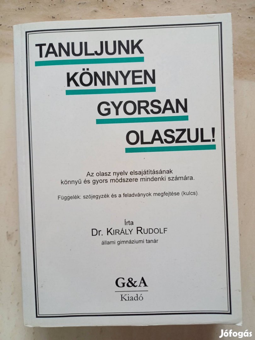 Dr. Király Rudolf: Könnyen gyorsan olaszul