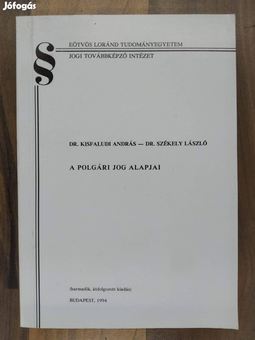 Dr. Kisfaludi András Dr. Székely László - A polgári jog alapjai - 1994