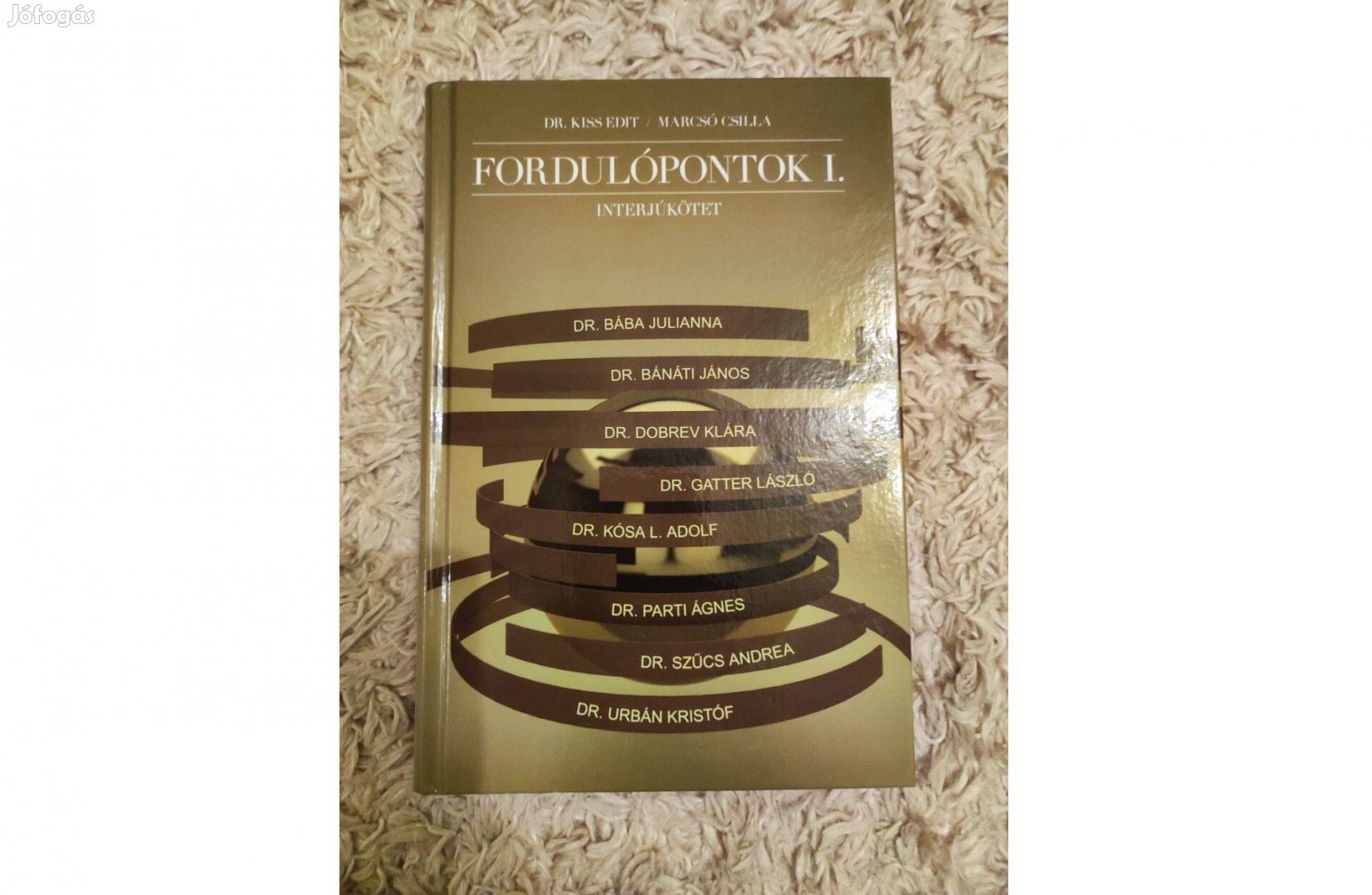 Dr. Kiss Edit és Marcsó Csilla - Fordulópontok I. -