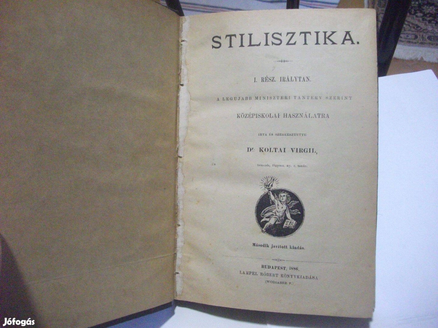 Dr. Koltai Virgil - Stilisztika I. rész - Irálytan (1886) - írástan