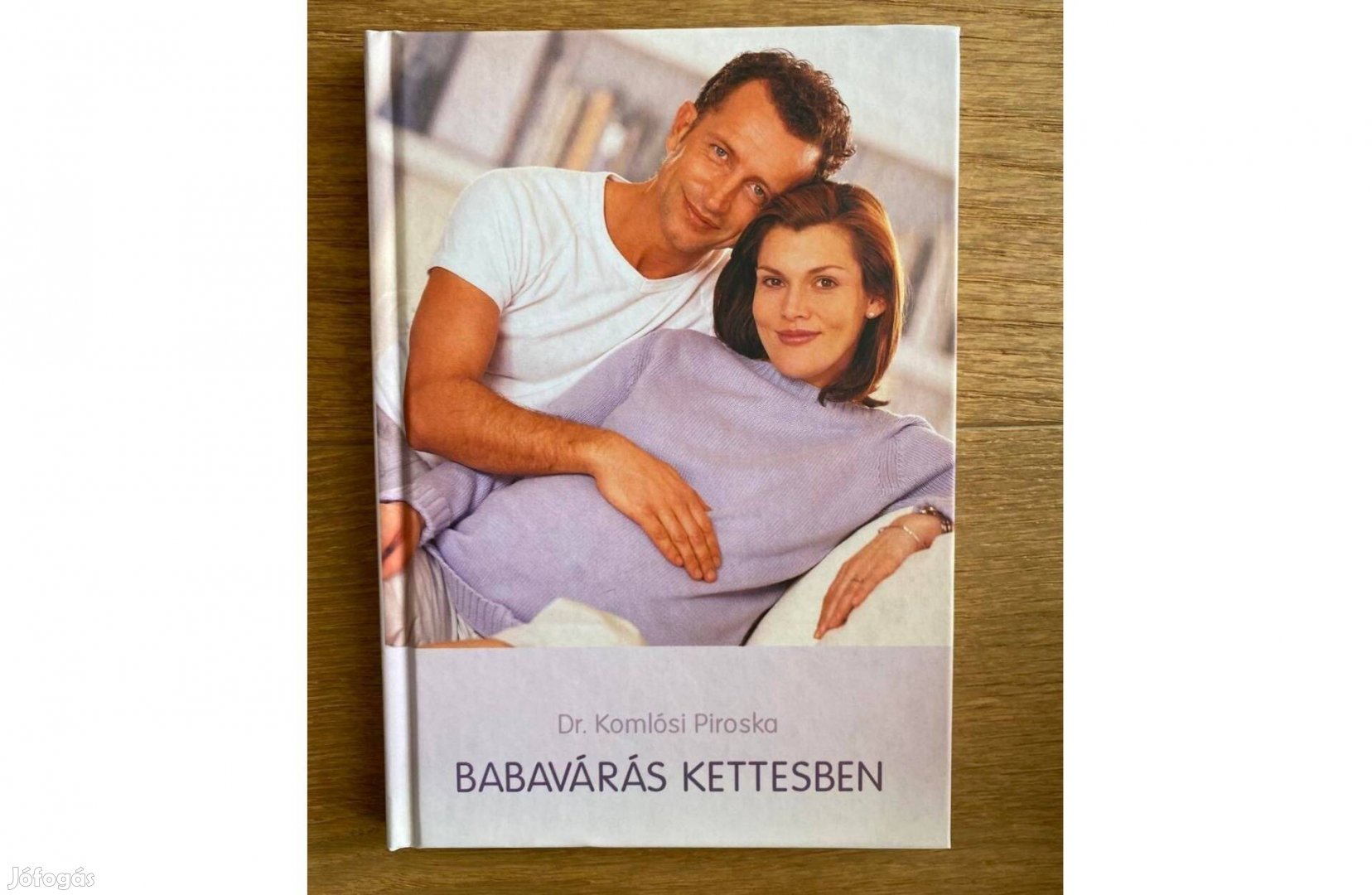 Dr. Komlósi Piroska: Babavárás kettesben