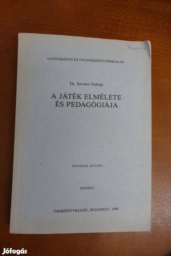 Dr. Kovács György - A játék elmélete és pedagógiája