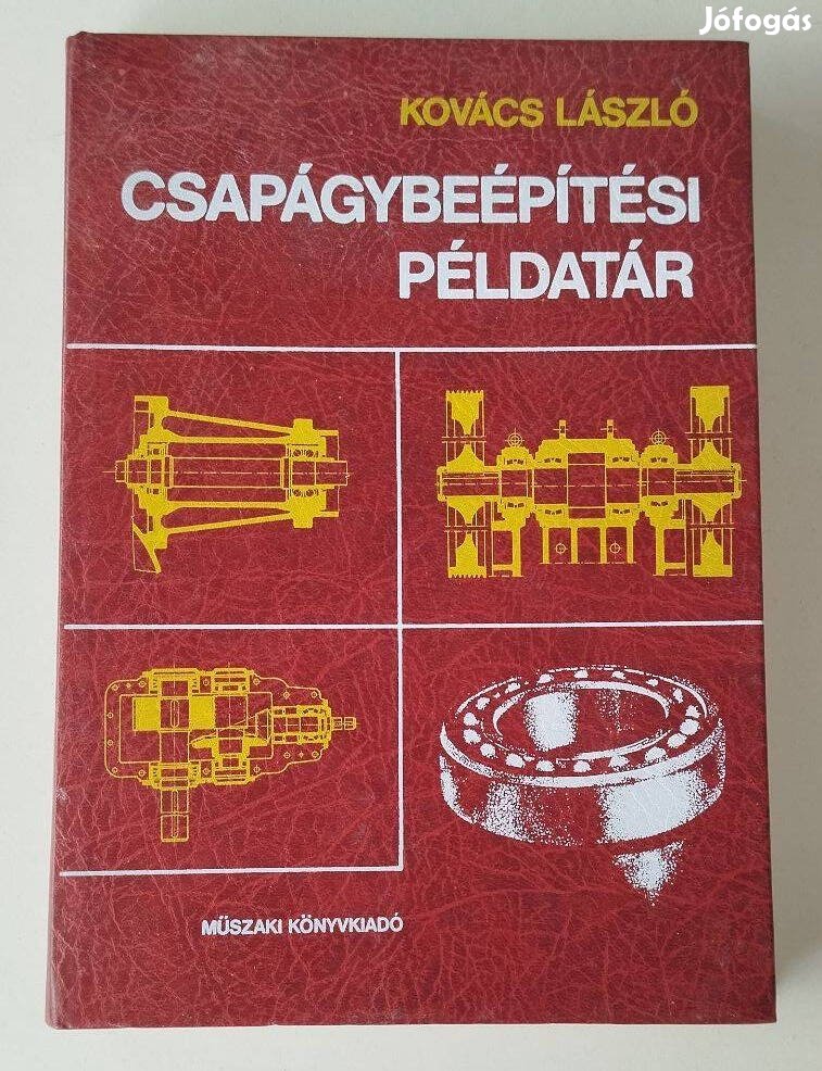 Dr. Kovács László. Csapágybeépítési Példatár